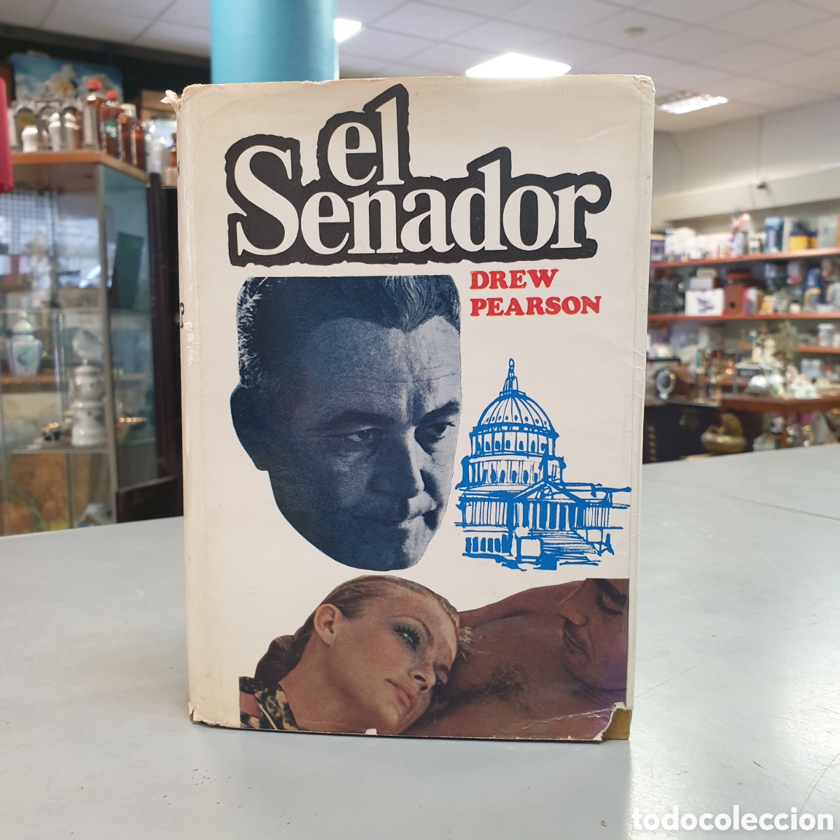 Libros: EL SENADOR .DREW PEARSON - Foto 1