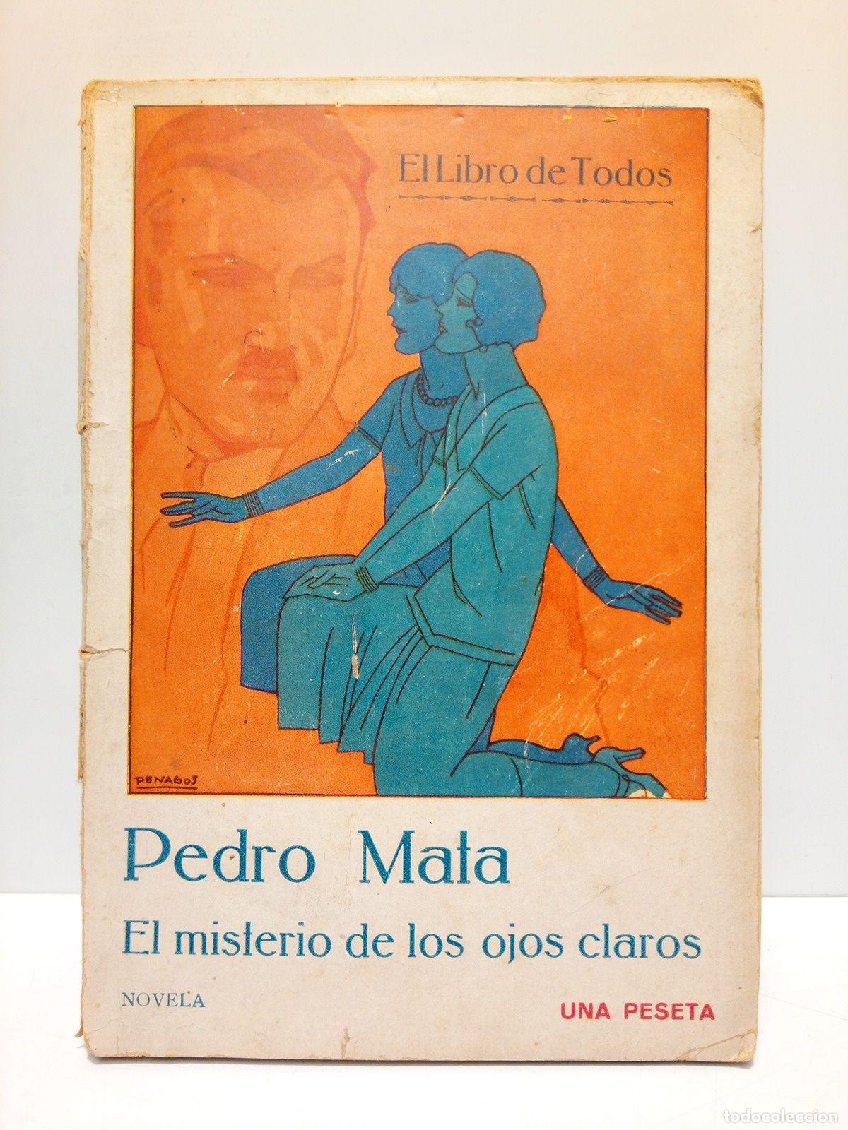 Libros: MATA, Pedro - El misterio de los ojos claros (novela) - Foto 1