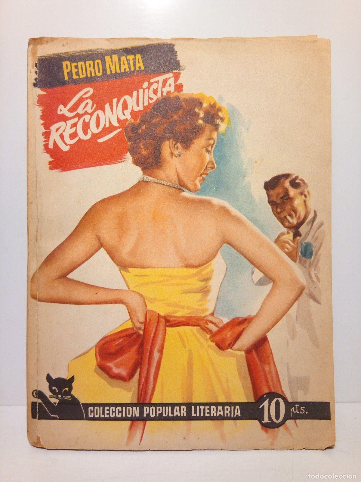 Libros: MATA, Pedro - La reconquista (Novela) - Foto 1