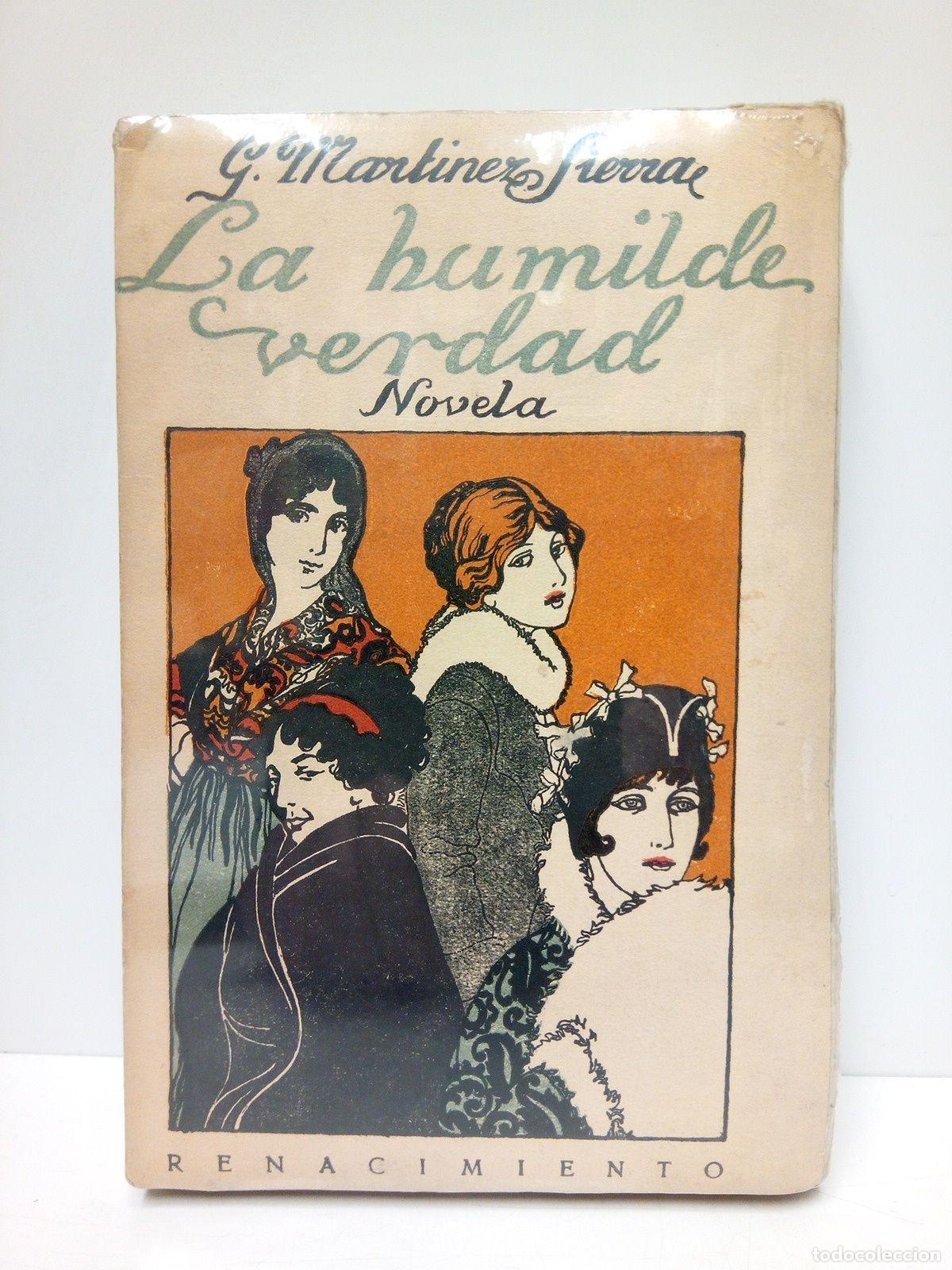 Libros: MARTINEZ SIERRA, G. - La humilde verdad (Novela) - Foto 1
