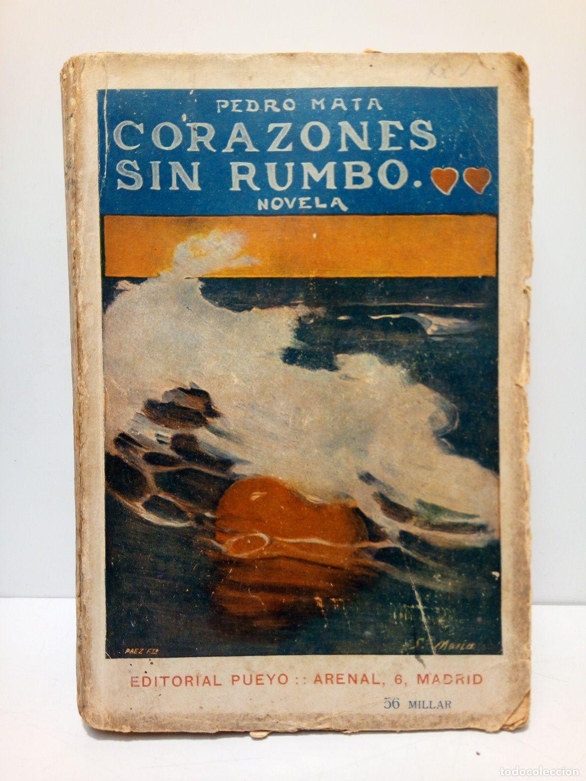 Libros: MATA, Pedro - Corazones sin rumbo - Foto 1