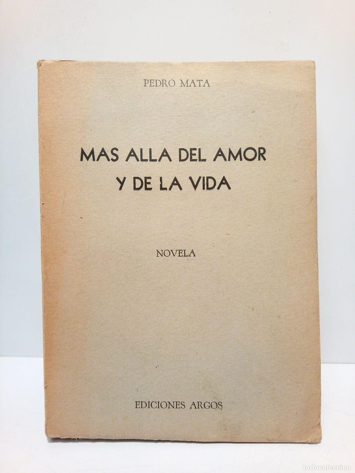 Libros: MATA, Pedro - Mas all&aacute; del amor y de la vida (novela) - Foto 1