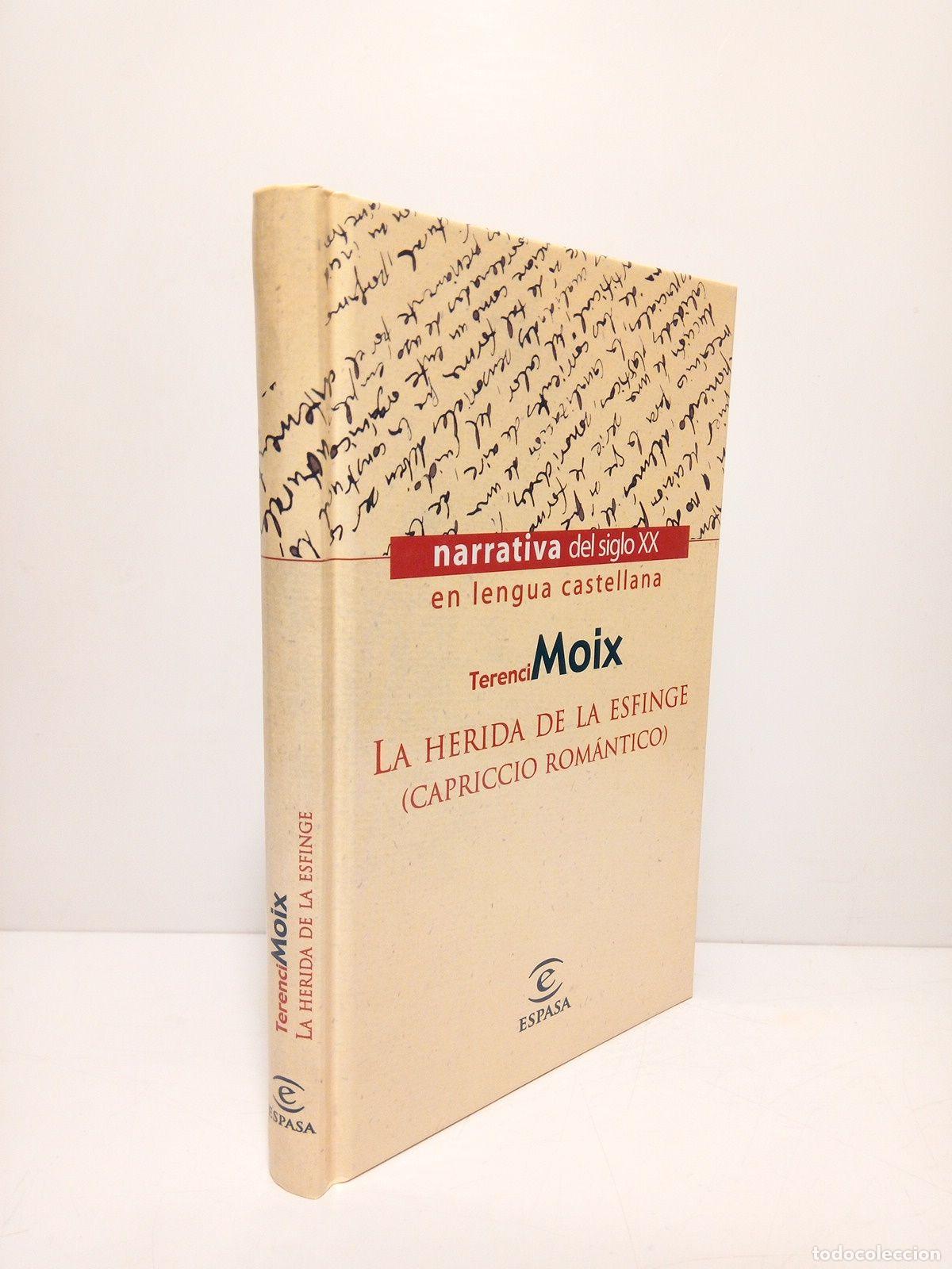Libros: MOIX, Terenci - La herida de la esfinge: capriccio rom&aacute;ntico - Foto 1