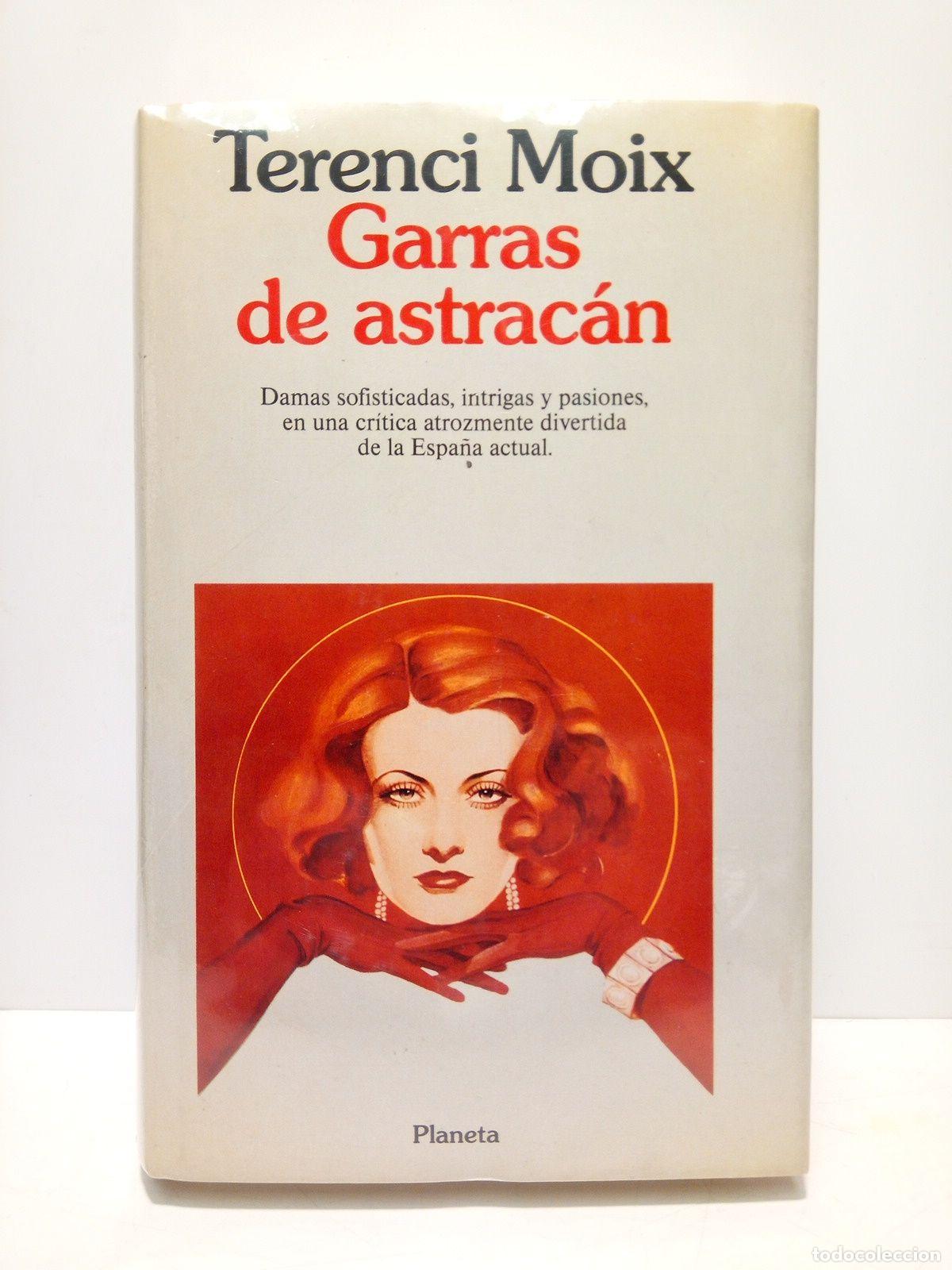 Libros: MOIX, Terenci - Garras de astrac&aacute;n - Foto 1