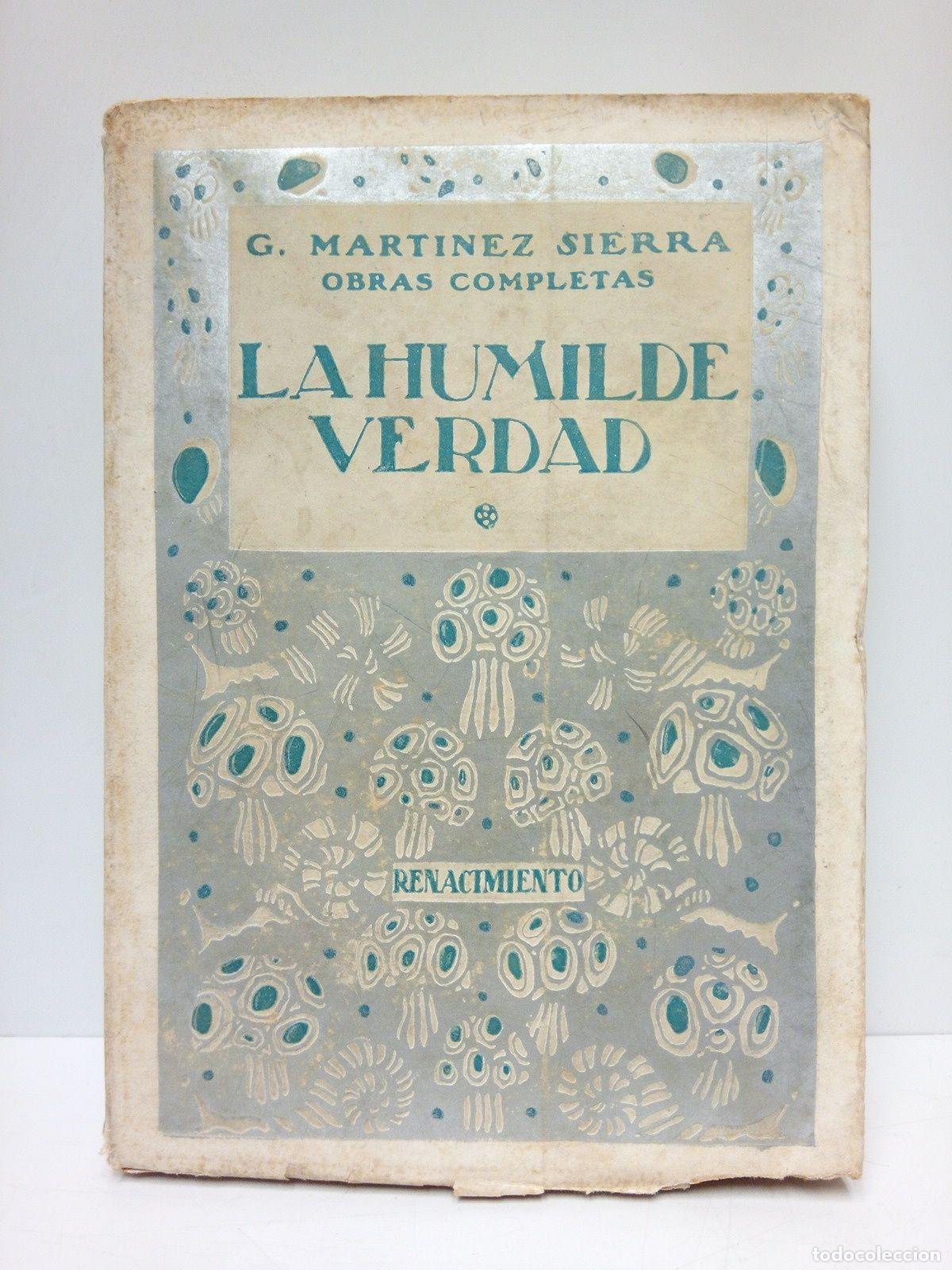 Libros: MARTINEZ SIERRA, G. - La humilde verdad (Novela) - Foto 1