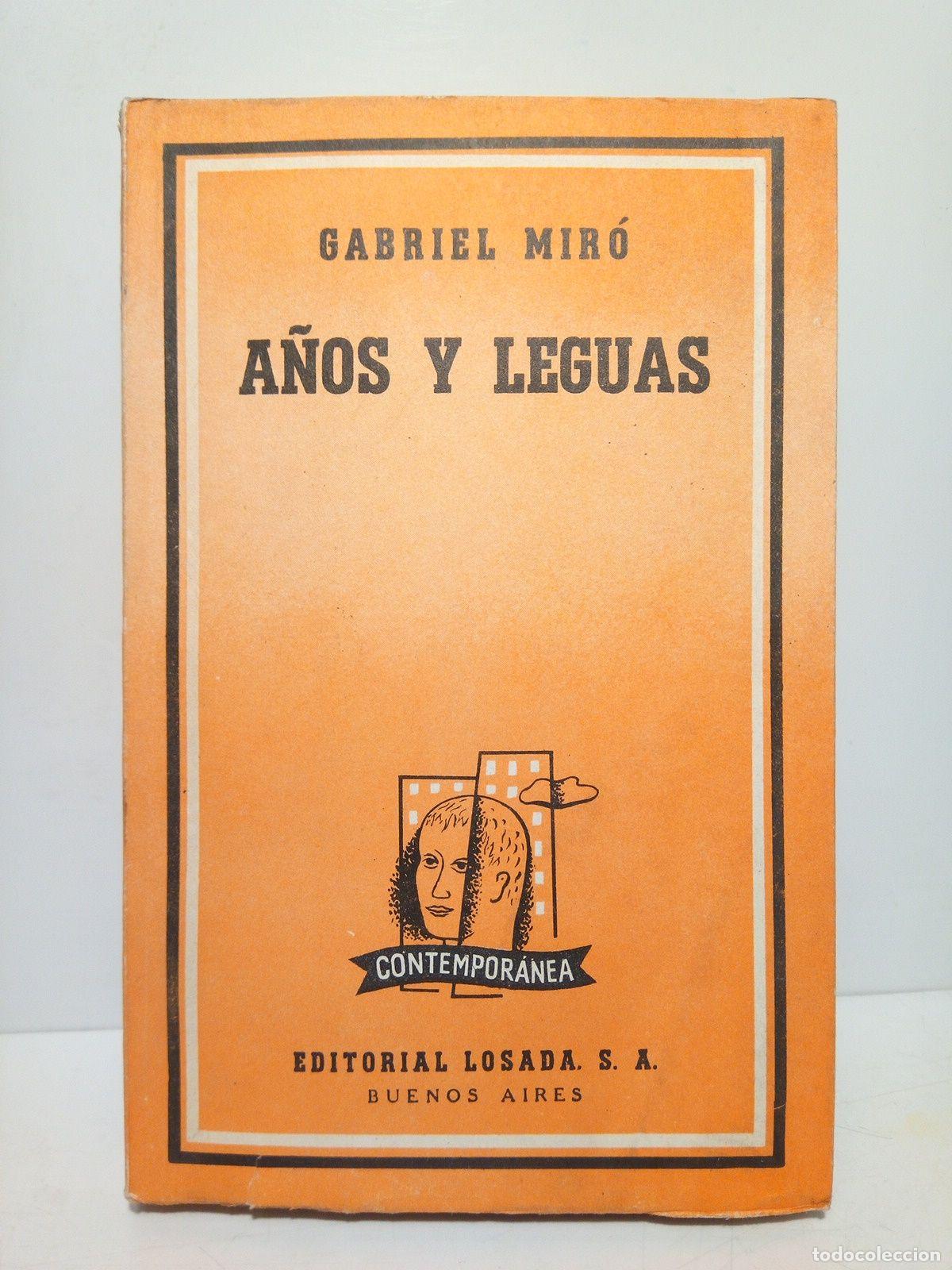 Libros: MIRO, Gabriel - A&ntilde;os y leguas - Foto 1