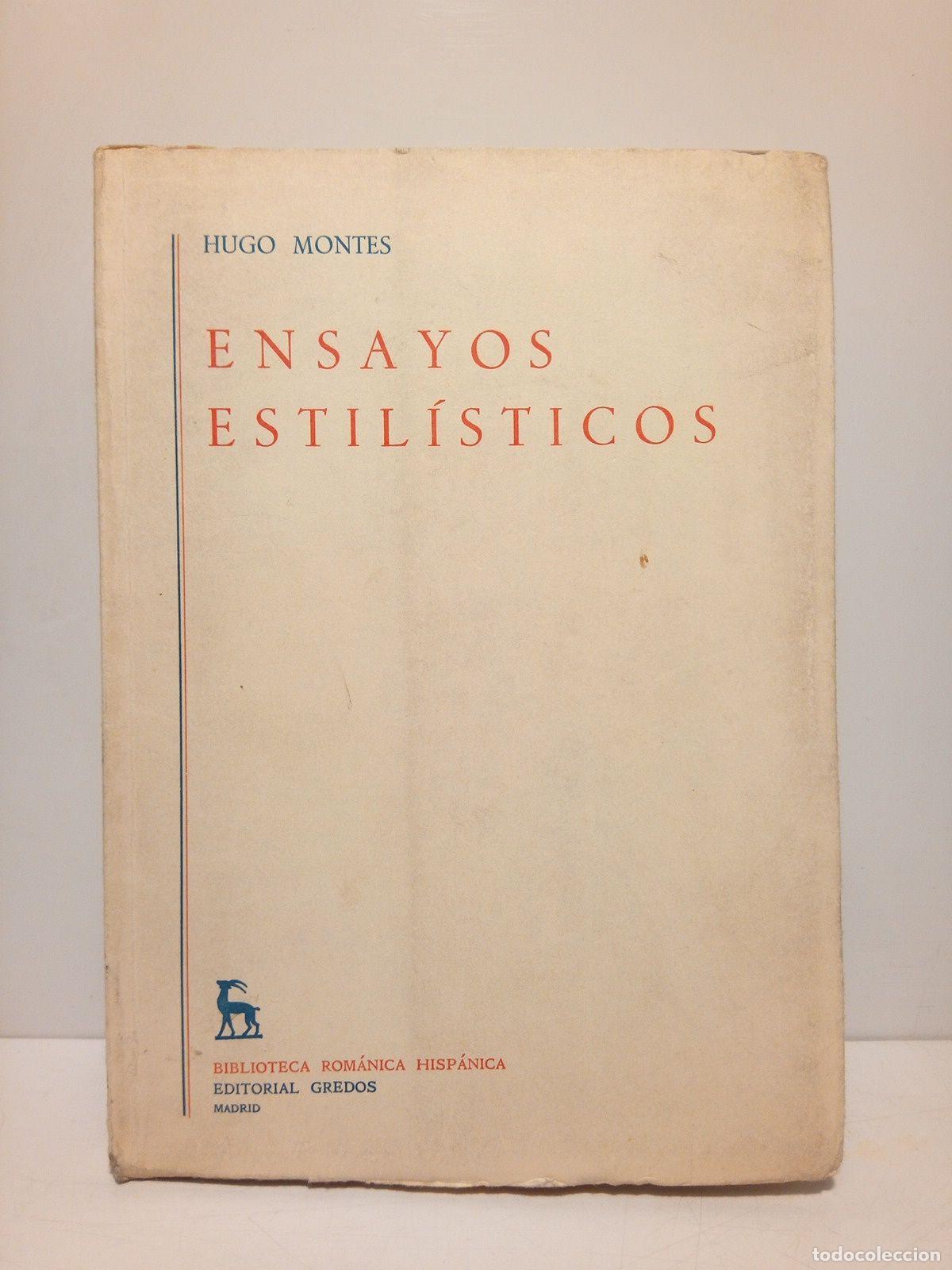 Libros: MONTES, Hugo - Ensayos estil&iacute;sticos - Foto 1
