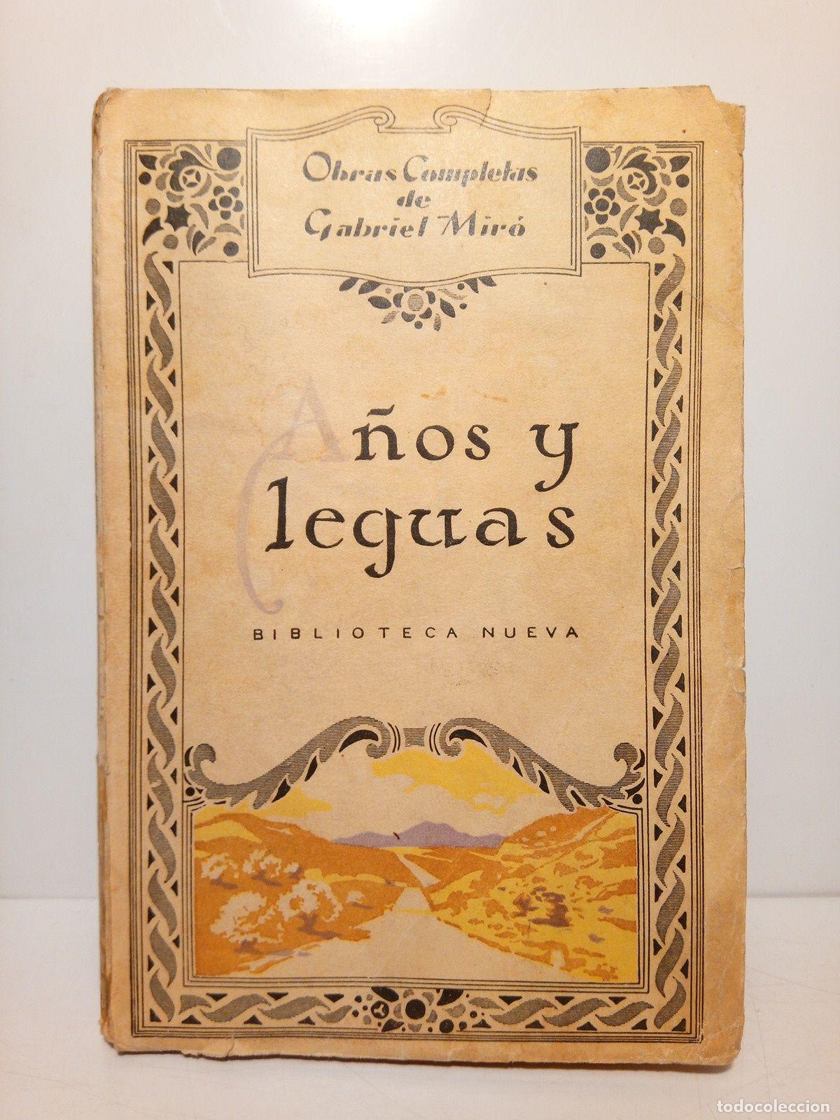 Libros: MIRO, Gabriel - A&ntilde;os y leguas - Foto 1