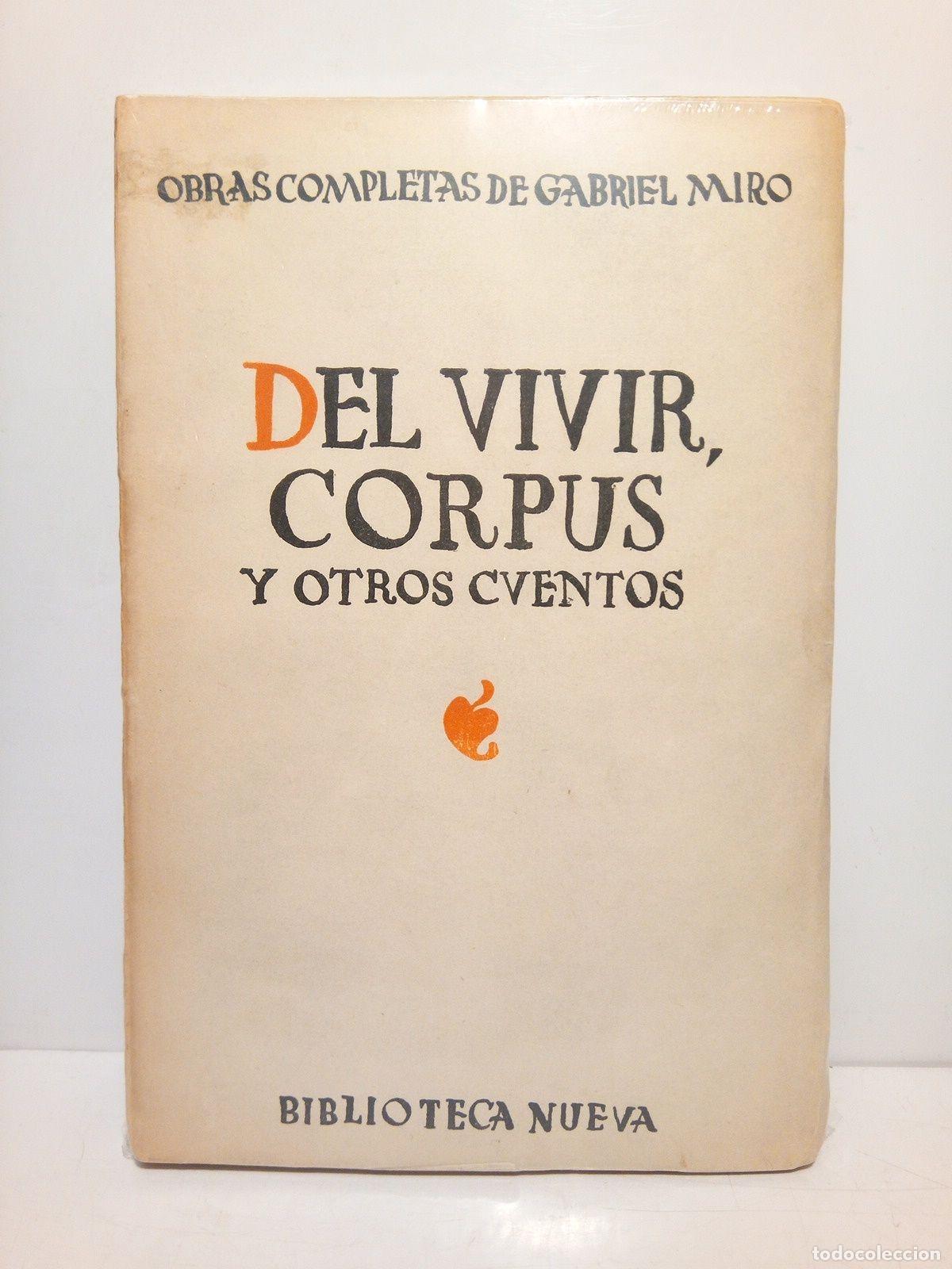 Libros: MIRO, Gabriel - Del vivir, Corpus y otros cuentos - Foto 1