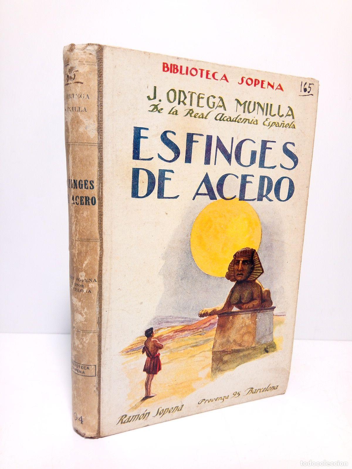 Libros: ORTEGA MUNILLA, J. - Esfinges de acero - Foto 1