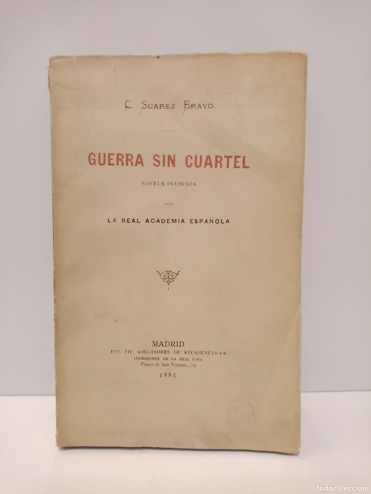 Libros: SUAREZ BRAVO, Ceferino - Guerra sin cuartel (Novela) - Foto 1