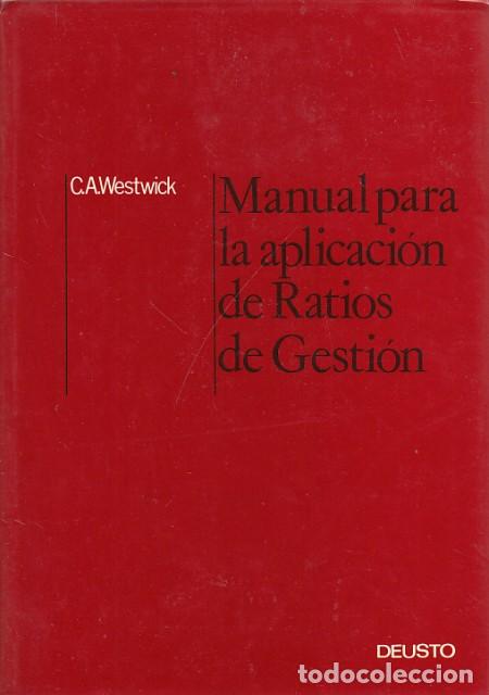 Libros: MANUAL PARA LA APLICACI&Oacute;N DE RATIOS DE GESTI&Oacute;N - WESTWICK, C. A. - Foto 1