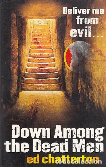 Libros: DOWN AMONG THE DEAD MEN - CHATTERTON, ED - Foto 1