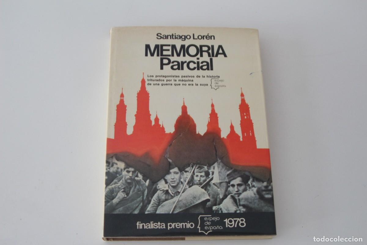 Libros: MEMORIA PARCIAL SANTIAGO LOREN PLANETA - Foto 1