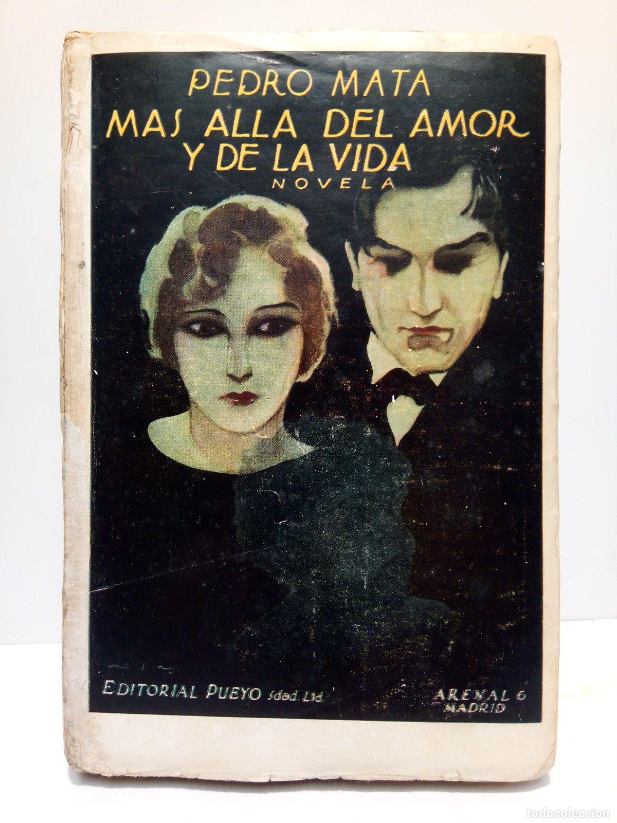 Libros: MATA, Pedro - M&aacute;s all&aacute; del amor y de la vida (Novela) - Foto 1