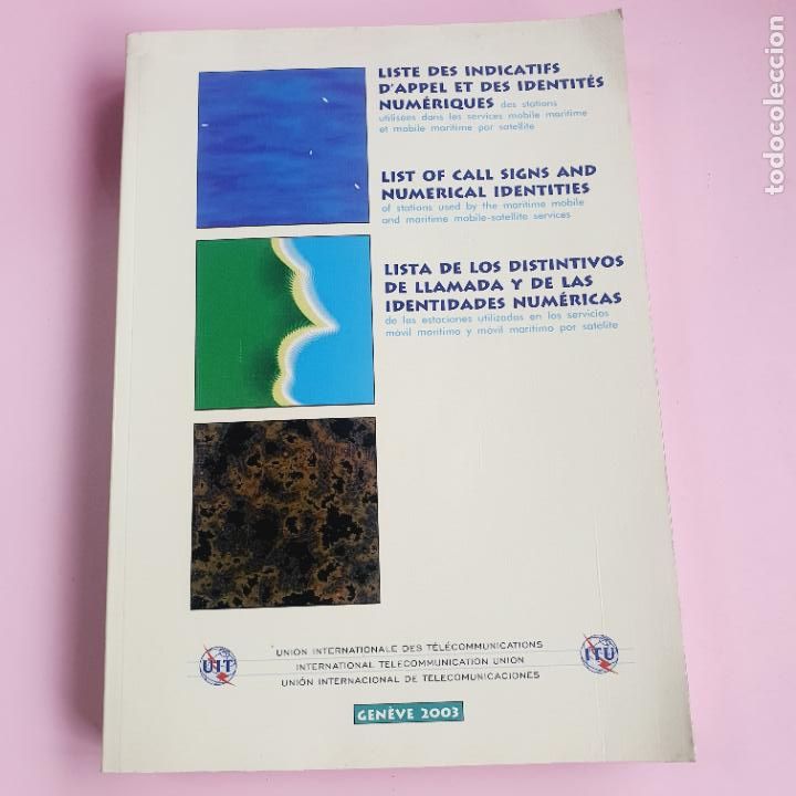 Libros: LIBRO-DE LOS DISTINTIVOS DE LLAMADA Y DE LAS IDENTIDADES MAR&Iacute;TIMAS-GENOVA 2003-COLECCIONISTAS
