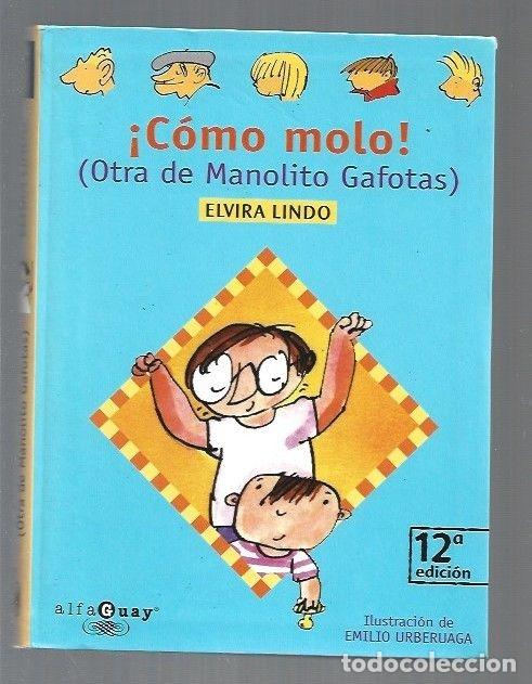 Libros: &iexcl;COMO MOLO! - LINDO, ELVIRA - Foto 1