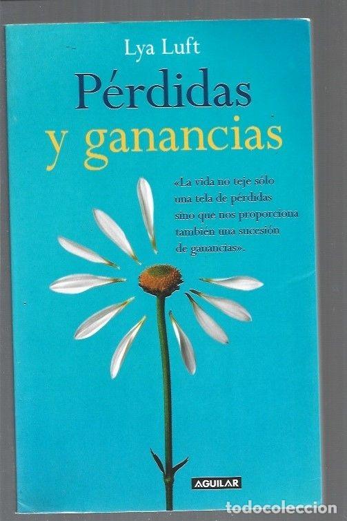 Libros: PERDIDAS Y GANANCIAS - LUFT, LYA - Foto 1
