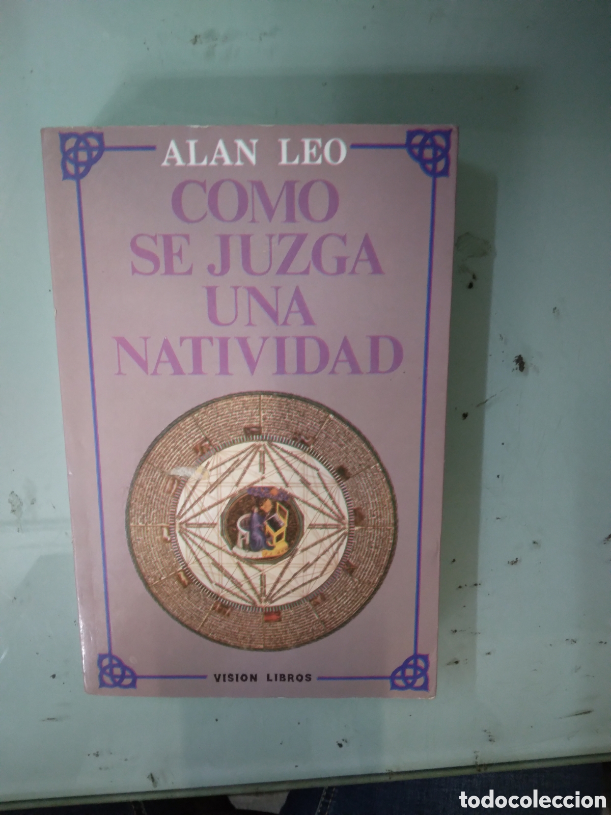 Libros: Alan Leo, Como se juzga una natividad,Visi&oacute;n Libros - Foto 1