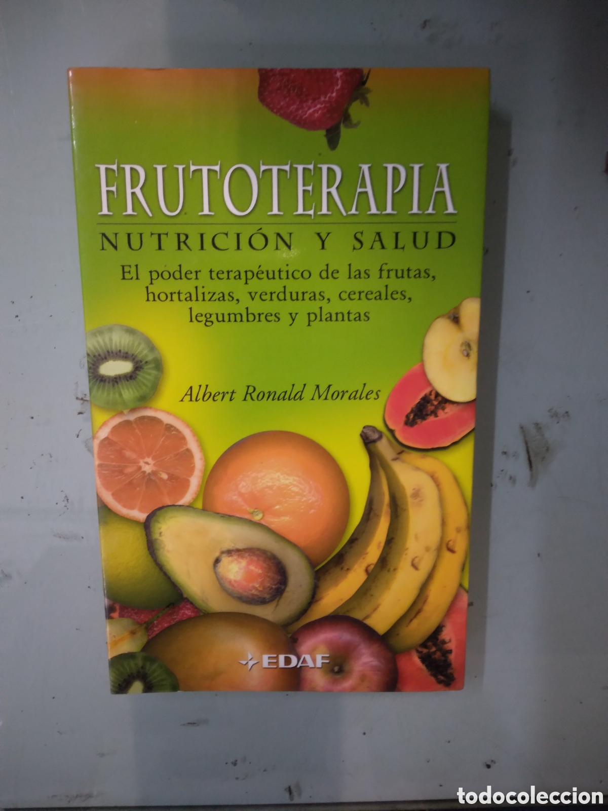 Libros: Frutoterapia, Albert Ronald Morales, Edaf - Foto 1