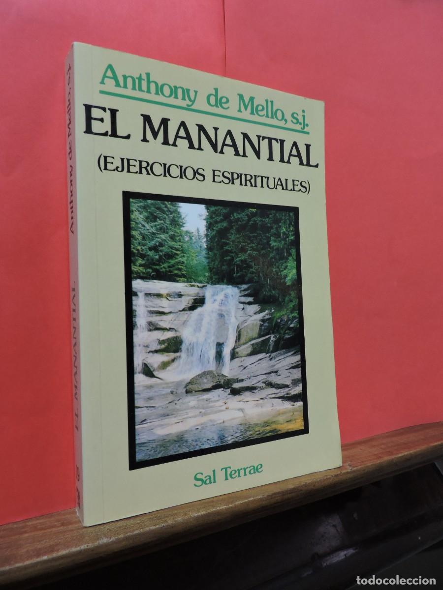 Libros: El Manatial, ejercicios espirituales. Anthony de Mello. Ed. Sal Terrae. Santander 1998. - Foto 1
