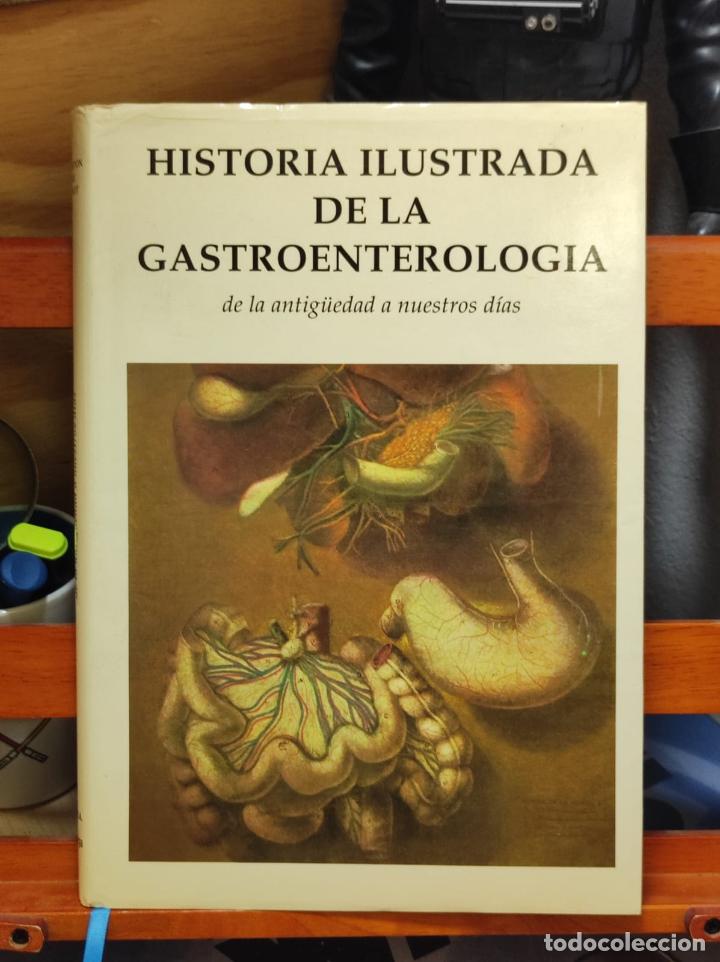 B&uuml;cher: HISTORIA ILUSTRADA DE LA GASTROENTEROLOGIA (IB5991A)