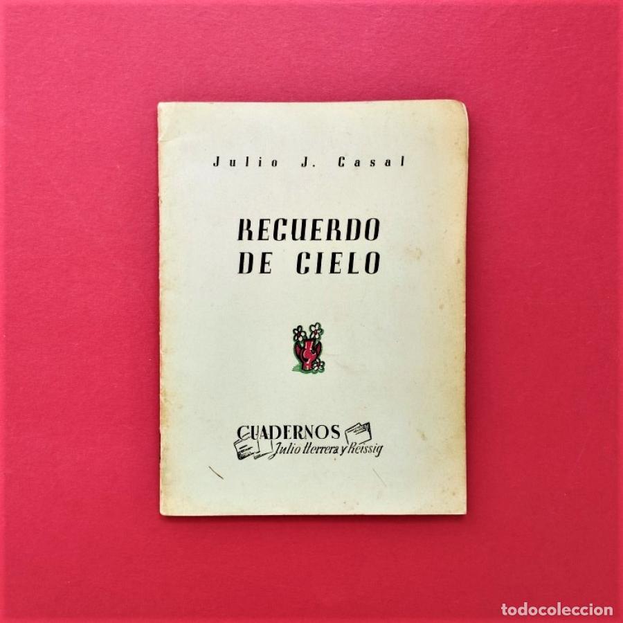 Libros: Recuerdo del Cielo. - Casal, Julio J. - Foto 1