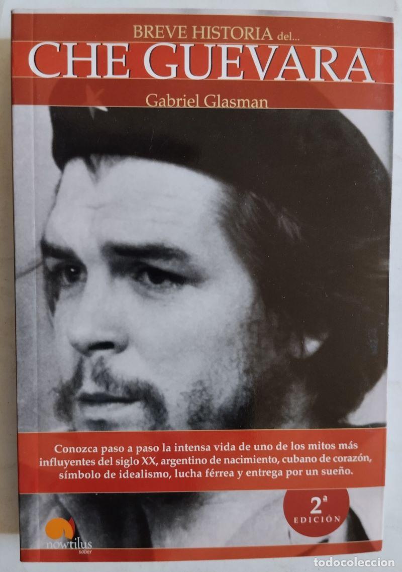 Libros: Breve historia del Che Guevara - Gabriel Glasman - Foto 1