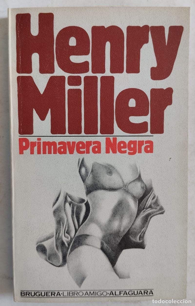 Libros: Primavera negra - Henry Miller - Foto 1