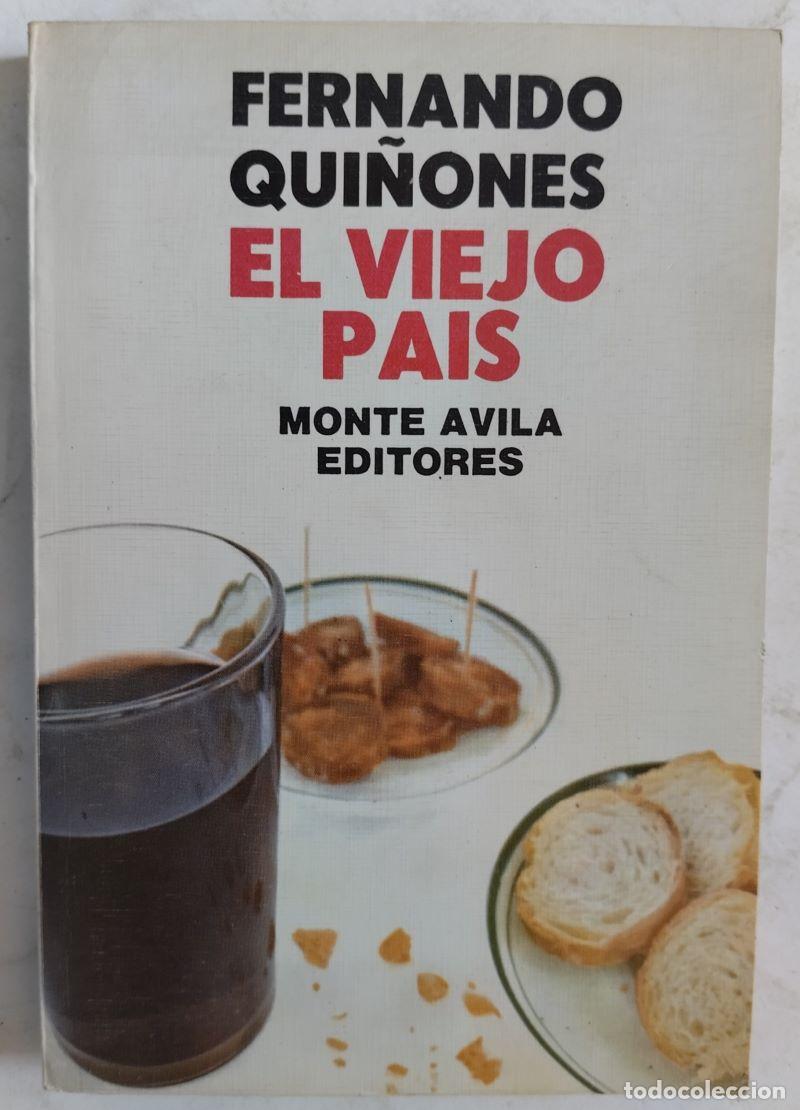 Libros: El viejo pa&iacute;s - Fernando Qui&ntilde;ones - Foto 1