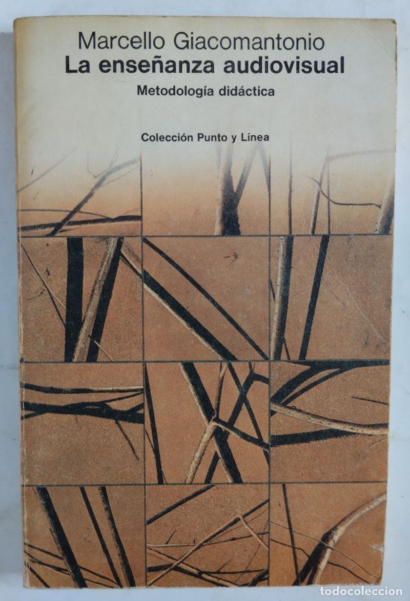 Libri di seconda mano: La ense&ntilde;anza audiovisual. Metodolog&iacute;a did&aacute;ctica - Marcello Giacomantonio