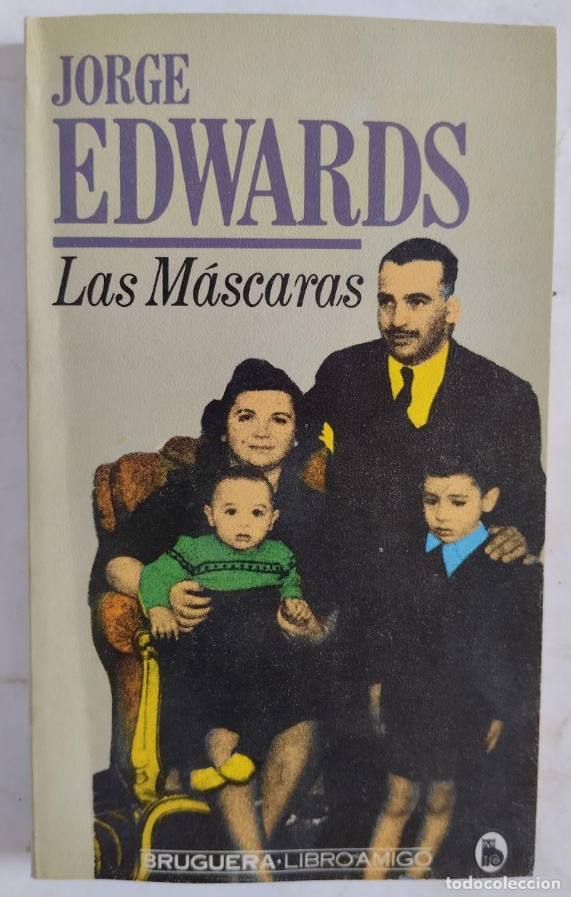 Libros: Las m&aacute;scaras - Jorge Edwards - Foto 1