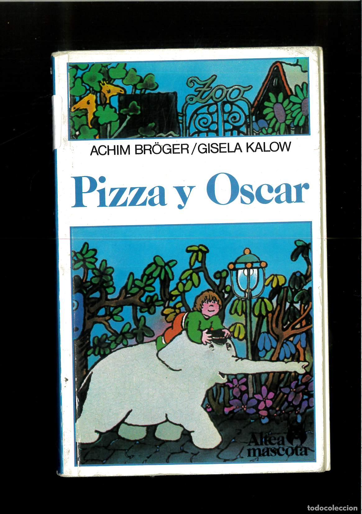 Libros: Pizza and Oscar - Broger, Achim - Foto 1
