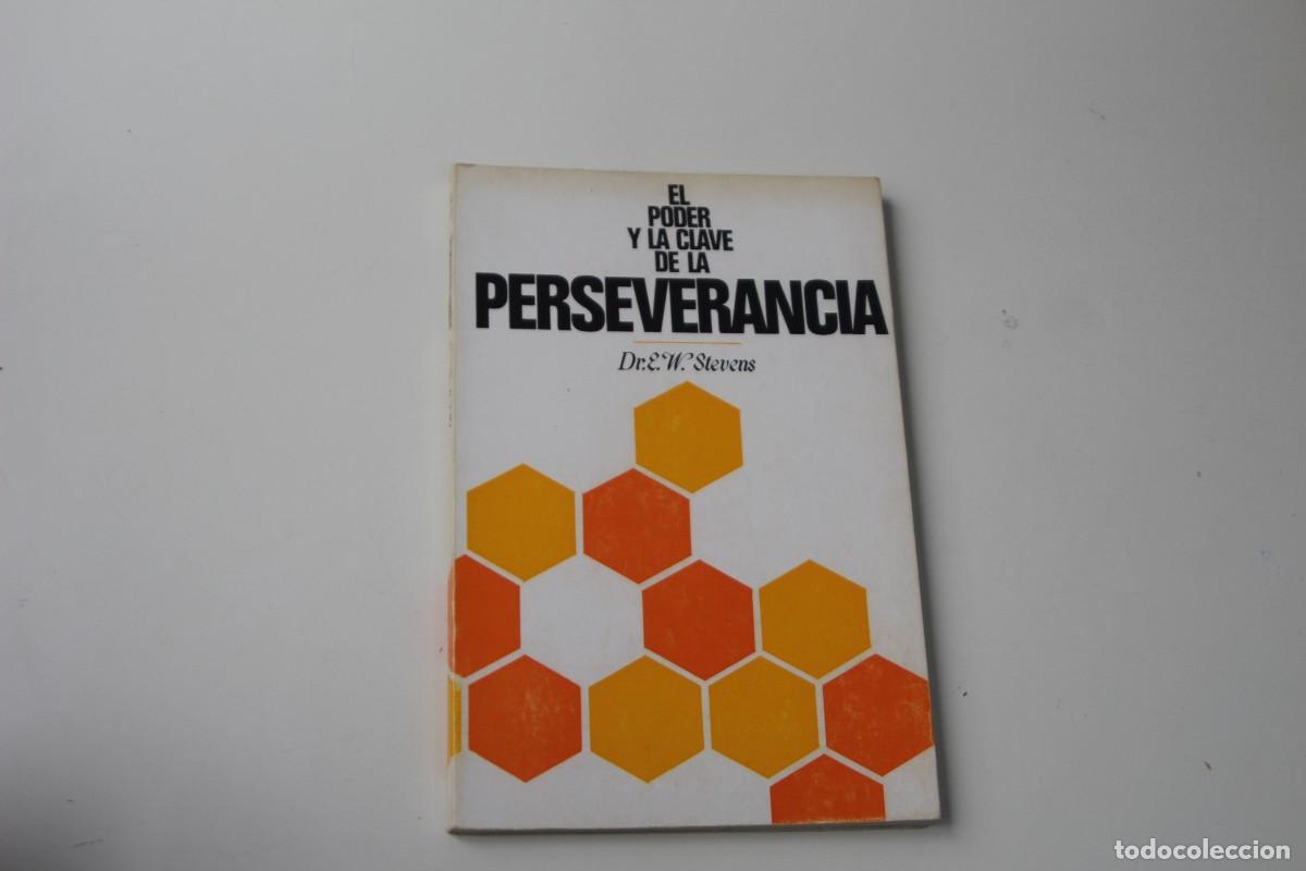 Libros: EL PODER Y LA CLAVE DE LA PERSEVERANCIA - Foto 1