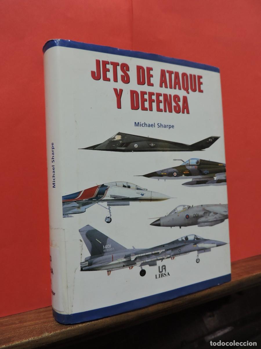 Libros: Jets de ataque y defensa. SHARPE, Michael. Ed. Libsa. Madrid, 2002 - Foto 1