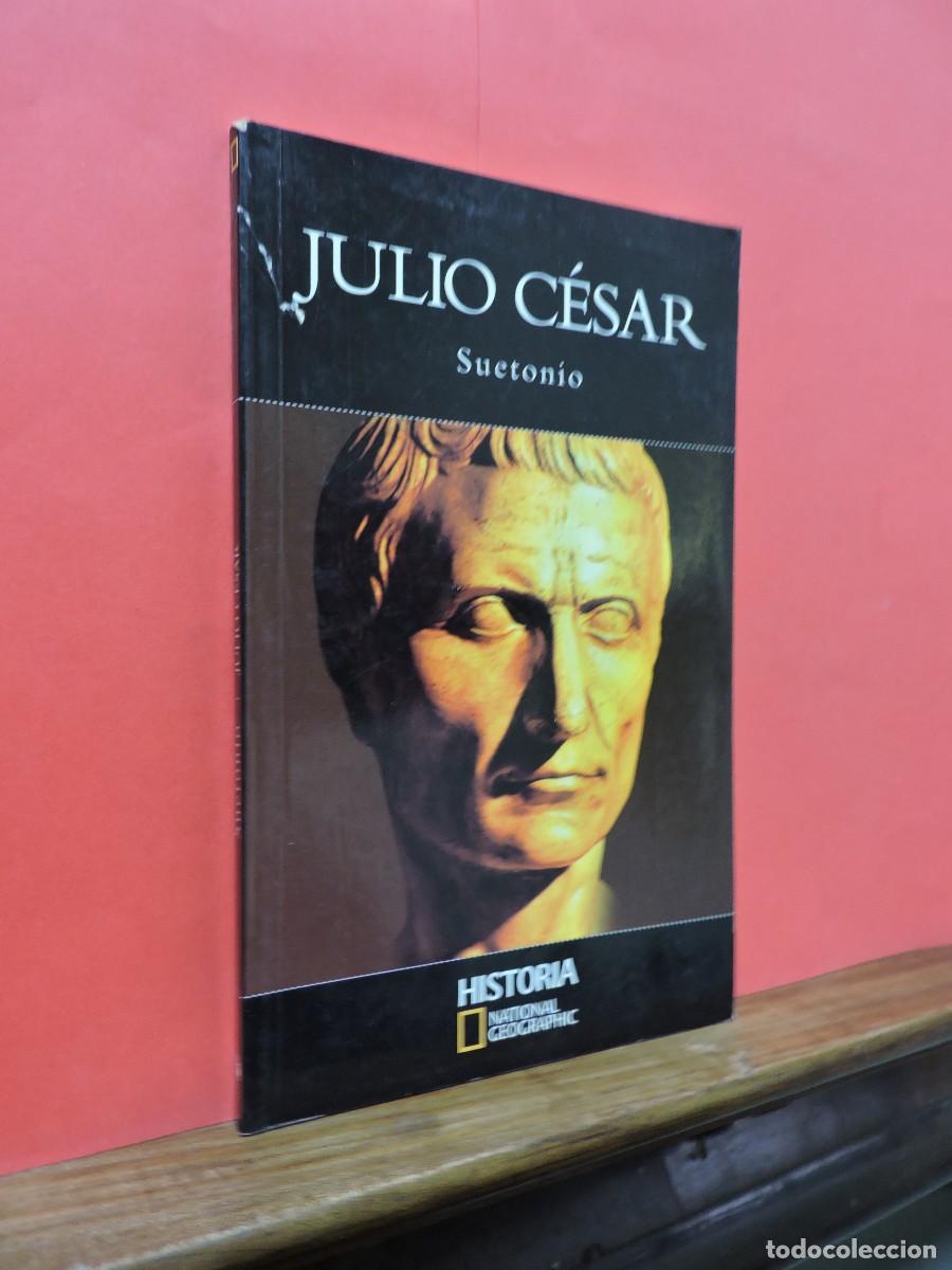 books: Julio César. SUETONIO. Historia National Geographic. Barcelona, 2004