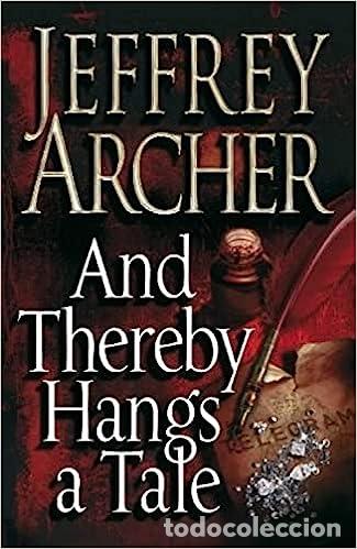 Libros: And Thereby Hangs A Tale - Archer, Jeffrey - Foto 1