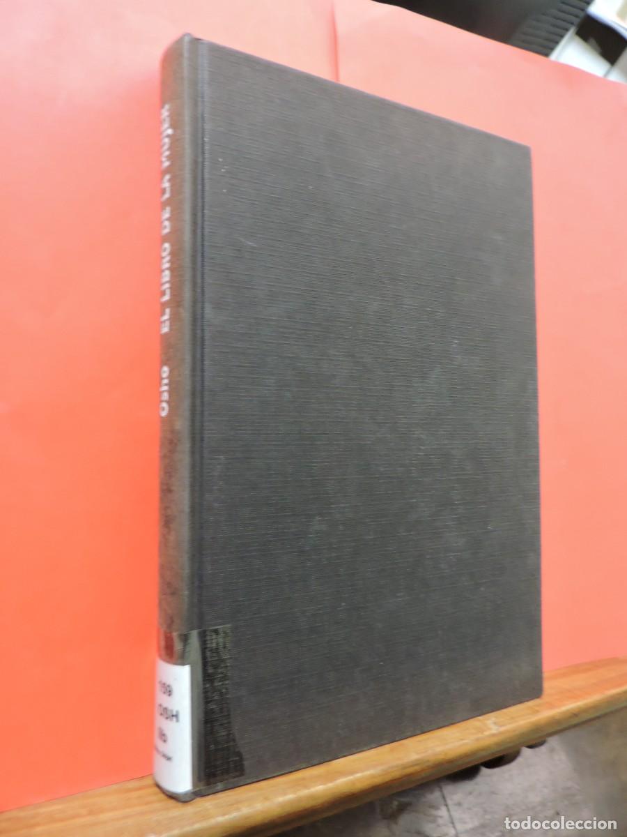 Libros: El libro de la mujer. OSHO. Ed. Debate. Madrid, 1999 - Foto 1