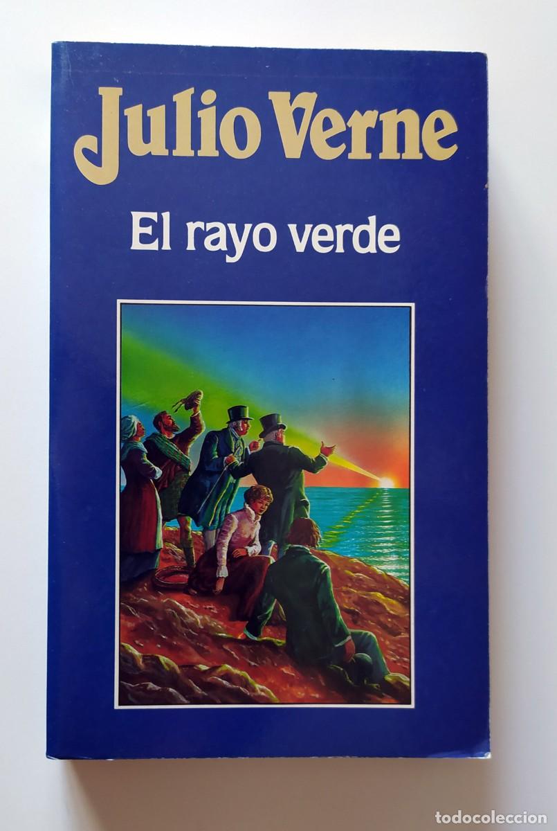 Libros: LIBRO EL RAYO VERDE DE JULIO VERNE - Foto 1