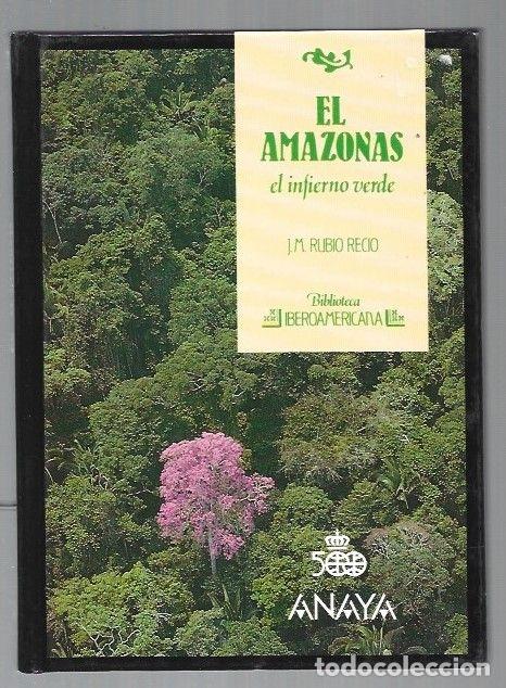 Libros: AMAZONAS - EL. EL INFIERNO VERDE - J. M. RUBIO RECIO - Foto 1