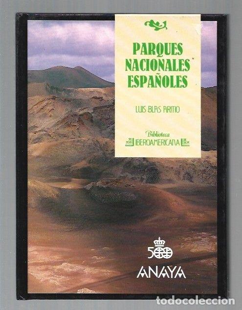 Libros: PARQUES NACIONALES ESPA&Ntilde;OLES - BLAS ARITIO, LUIS - Foto 1