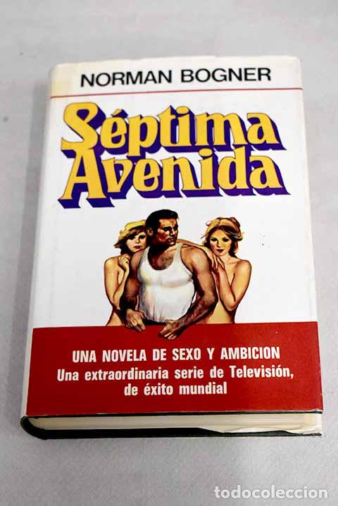Libros: S&eacute;ptima avenida: Bogner, Norman.- Bogner, Norman - Foto 1