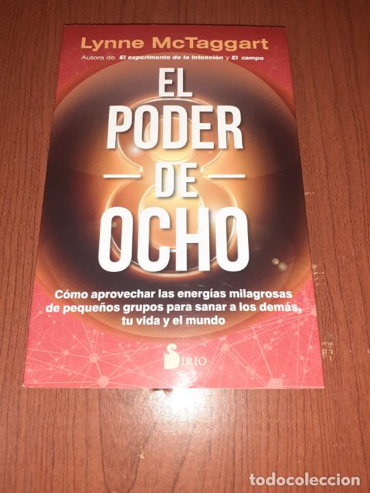 Libros: EL PODER DE OCHO � ENERGIAS � NUEVA CIENCIA - LYNNE MCTAGGART - Foto 1