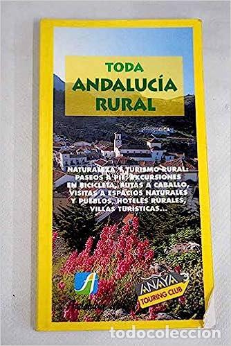 Libros: Toda Andaluc&iacute;a rural - Foto 1