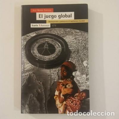 Libros: EL JUEGO GLOBAL Jos&eacute; Mar&iacute;a Tortosa - Foto 1