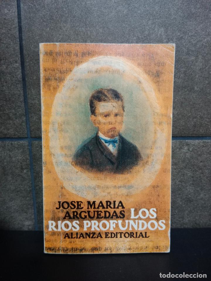 Libros: Los Rios Profundos. Jos&eacute; Mar&iacute;a Arguedas. - Foto 1