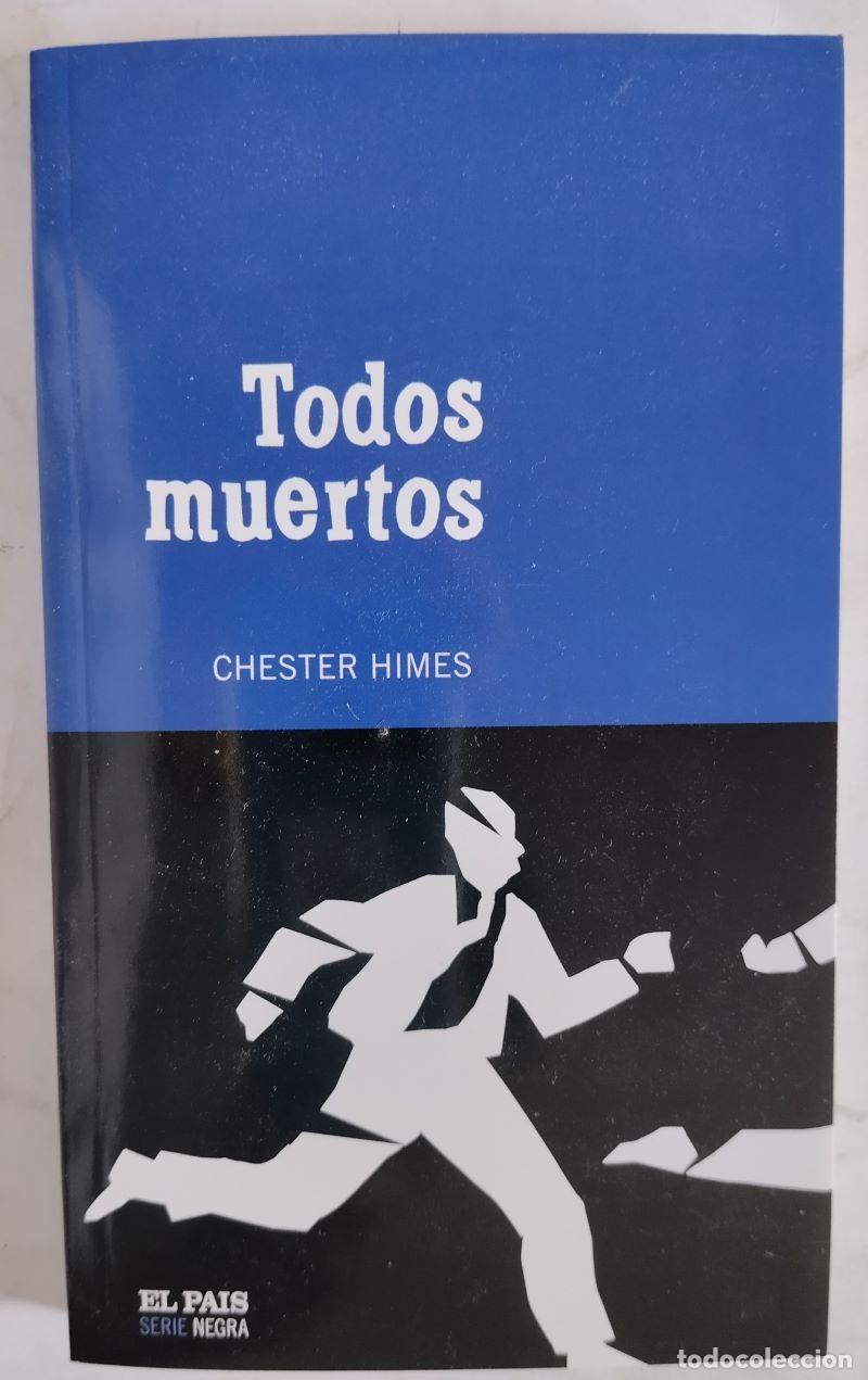 Libros: Todos muertos - Chester Himes - Foto 1