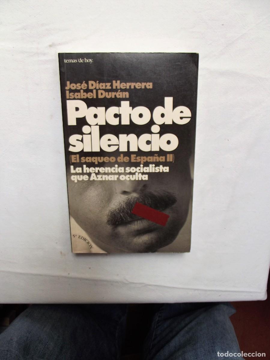 Libros: PACTO DE SILENCIO POR JOSE DIAZ HERRERA E ISABEL DURAN - Foto 1