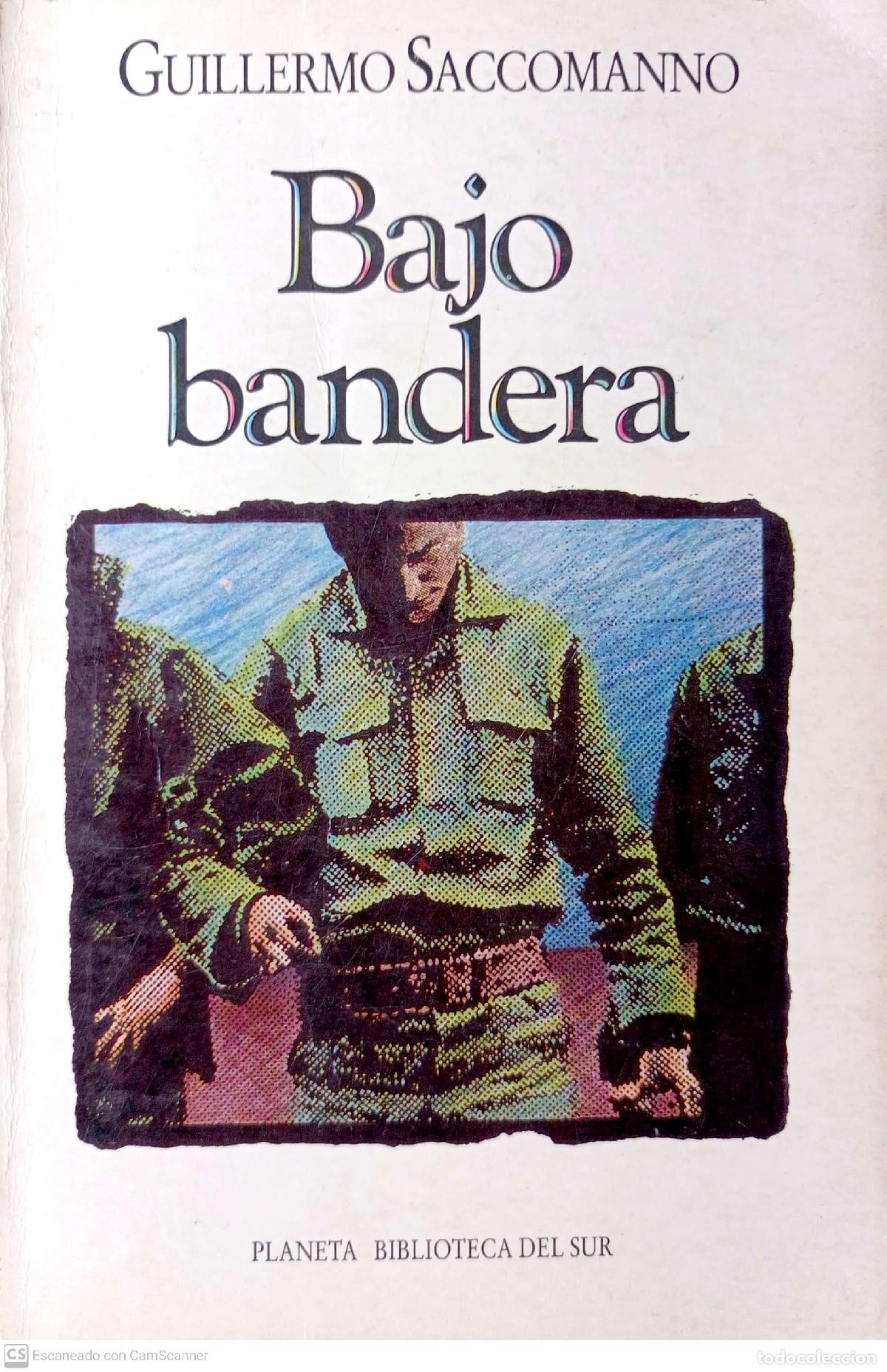 Libros: Bajo bandera - Guillermo Saccomanno - Foto 1