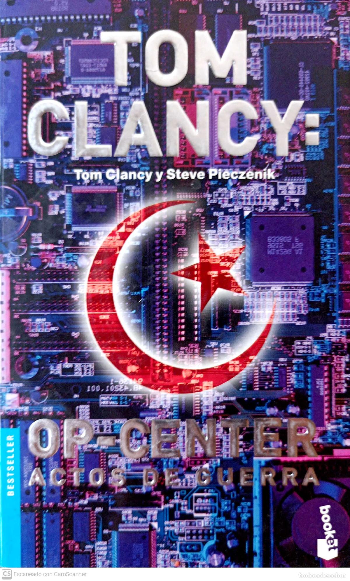 Libros: Op-Center: Actos de Guerra - Clancy, Tom; Steve Pieczenik - Foto 1